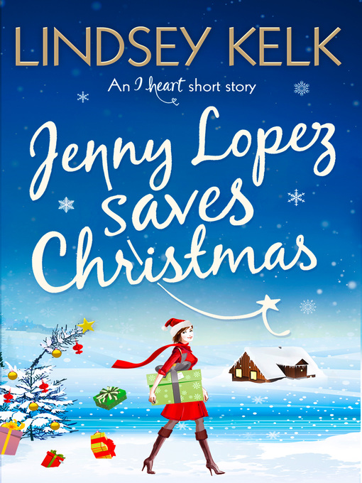 Title details for Jenny Lopez Saves Christmas by Lindsey Kelk - Available